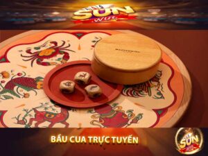 bầu cua trực tuyến tại sunwin1